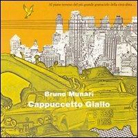 Cappuccetto Giallo - Bruno Munari - copertina