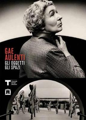 Gae Aulenti. Gli oggetti gli spazi. Ediz. italiana e inglese - copertina