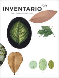 Inventario. Tutto è progetto-Everything is a project. Ediz. bilingue. Vol. 9 - copertina