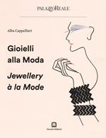 Gioielli alla moda-Jewellery à la mode