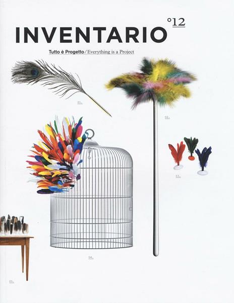 Inventario. Tutto è progetto-Everything is a project. Ediz. illustrata. Vol. 12 - copertina