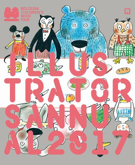 Illustrators Annual 2017. Ediz. italiana - copertina