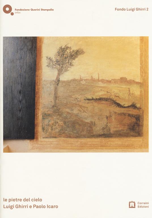 Le pietre del cielo. Ediz. italiana e inglese - Luigi Ghirri,Paolo Icaro - copertina