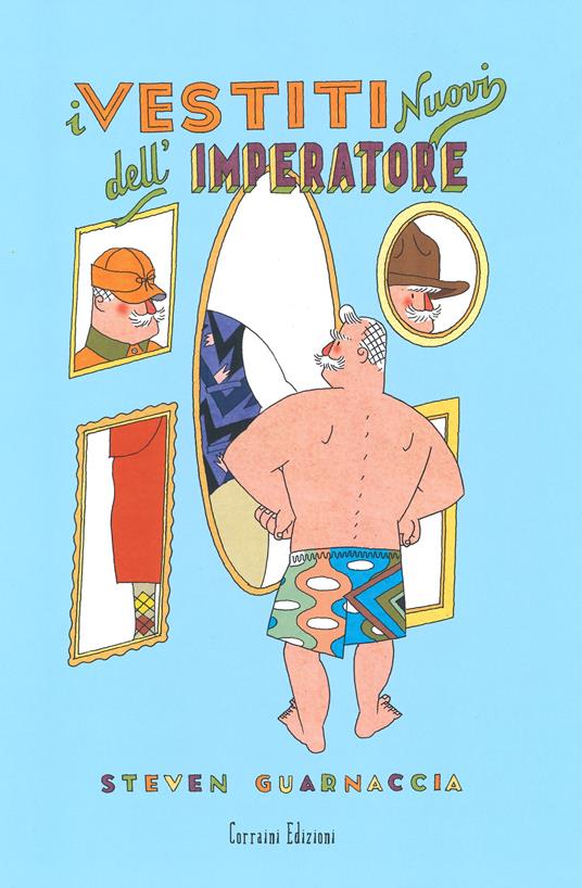 I vestiti nuovi dell'imperatore. Ediz. illustrata - Steven Guarnaccia - copertina