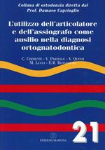 L' utilizzo dell'articolatore e dell'assiografo come ausilio nella diagnosi ortognatodontica