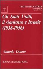 Gli Stati Uniti, il sionismo e Israele (1938-1956)