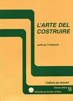 L' arte del costruire. Guida per l'insegnante