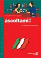 Ascoltami! 22 situazioni comunicative. Con manuale di lavoro