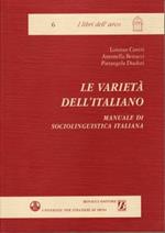 Le varietà dell'italiano. Manuale di sociolinguistica italiana. Con documenti e verifiche