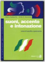 Suoni, accento e intonazione. Corso di ascolto e pronuncia