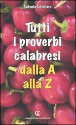 Tutti i proverbi calabresi dalla A alla Z