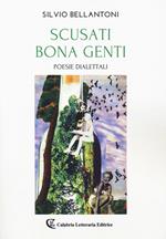 Scusati bona genti. Poesie dialettali