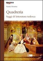 Quadreria. Saggi di letteratura tedesca