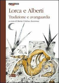 Lorca e Alberti. Tradizione e avanguardia - copertina