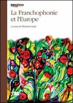 La francophonie et l'Europe