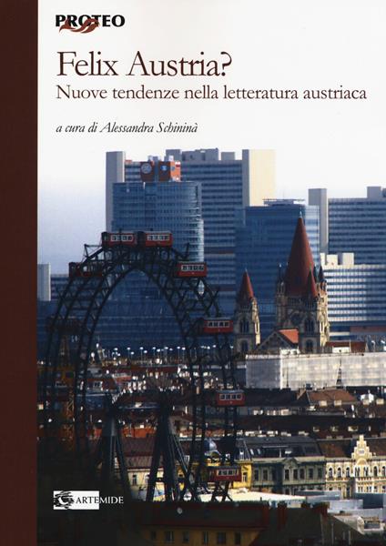 Felix Austria? Nuove tendenze nella letteratura austriaca - copertina