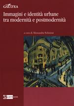 Immagini e identità urbane tra modernità e postmodernità