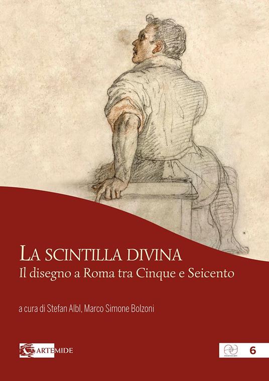 La scintilla divina. Il disegno a Roma tra Cinque e Seicento. Ediz. a colori - copertina