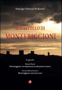 Il castello di Monteriggioni - Amerigo Veltroni Pederetti - copertina