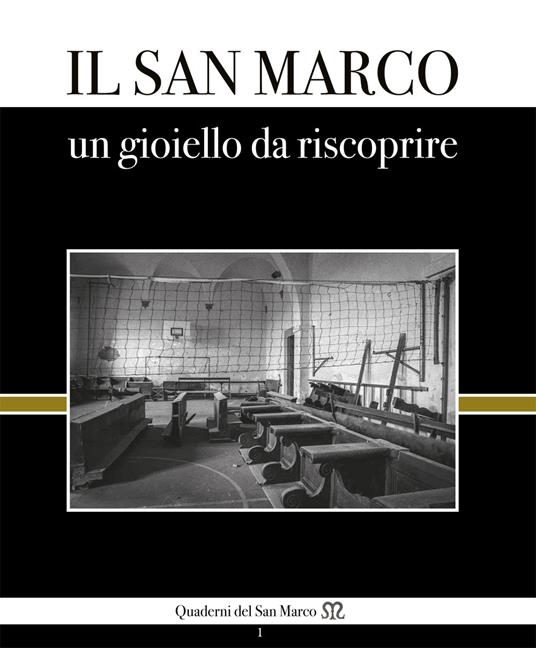 Il San Marco, un gioiello da riscoprire - copertina