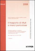 Il trasporto di rifiuti e merci pericolose