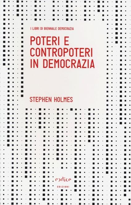 Poteri e contropoteri in democrazia - Stephen Holmes - copertina