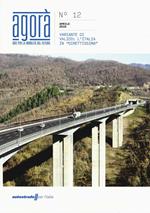 Agorà. Idee per la mobilità del futuro (2016). Vol. 12: Variante di valico. L'Italia in «diretissima».