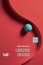 L' inibizione creatrice