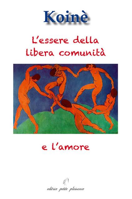 L' essere della libera comunità e l'amore - copertina