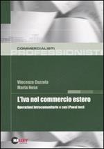 L' Iva nel commercio estero. Operazioni intracomunitarie e con i Paesi terzi