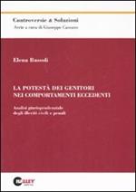 La potestà dei genitori nei comportamenti eccedenti. Analisi giurisprudenziale degli illeciti civili e penali