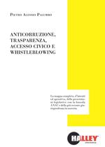 Anticorruzione, trasparenza, accesso civico e whistleblowing