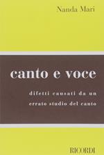 Canto e voce. Difetti causati da un errato studio del canto