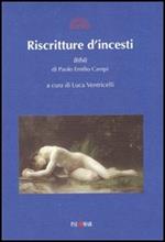 Riscritture di incesti. Bibli di Paolo Emilio Campi