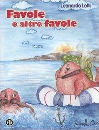 Favole e altre favole - Leonardo Lotti - copertina