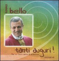 Tanti auguri! Per un futuro carico di promesse - Antonio Bello - copertina