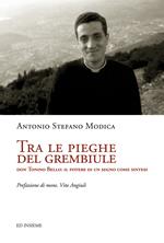 Tra le pieghe del grembiule. Don Tonino Bello: il potere di un segno come sintesi