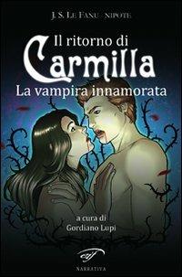 Il ritorno di Carmilla. La vampira innamorata - J. S. Le Fanu Nipote - copertina