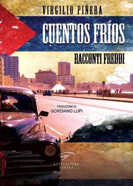 Cuentos fríos. Racconti freddi - Virgilio Piñera - copertina