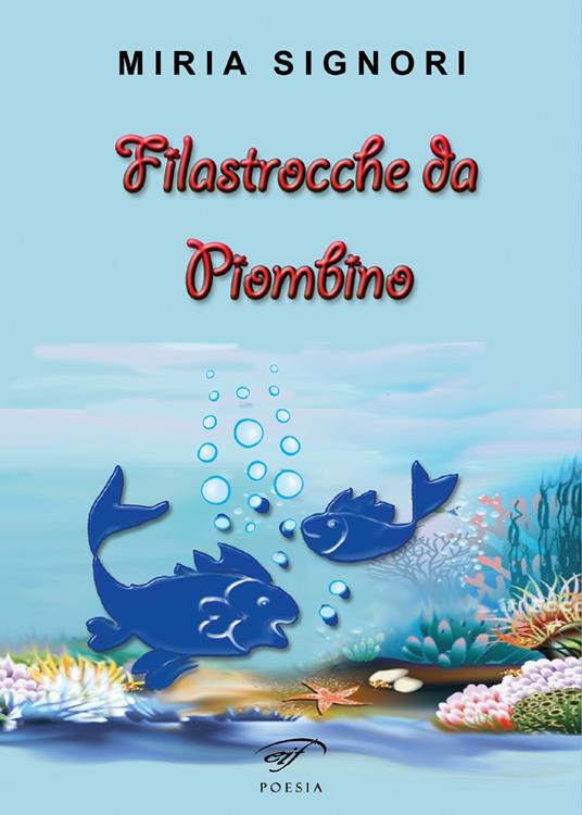 Filastrocche da Piombino - Miria Signori - copertina