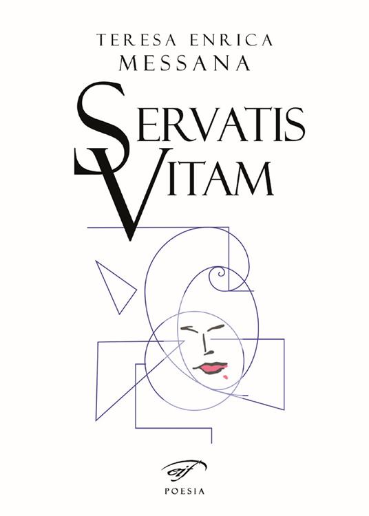 Servatis vitam - Teresa Enrica Messana - copertina