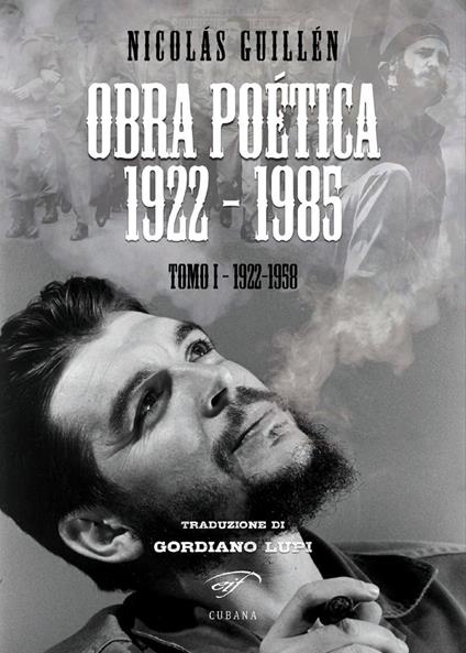 Obra poética 1922-1985. Vol. 1: 1922-1958 - Nicolas Guillén - copertina