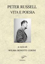 Peter Russell. Vita e poesia