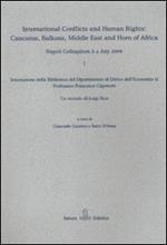 International conflicts and human rights: Caucasus, Balkans, Middle East and Horn of Africa (Napoli Colloquium, 2-4 July 2009)