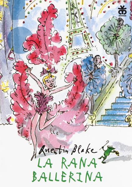 La rana ballerina. Ediz. a colori - Quentin Blake - copertina