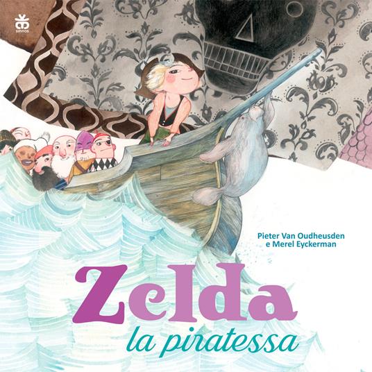 Zelda la piratessa. Ediz. a colori - Pieter Van Oudheusden - copertina