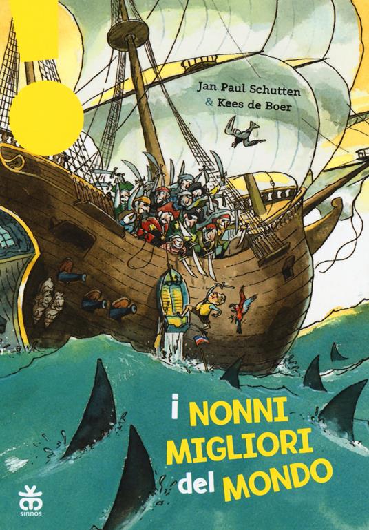 I nonni migliori del mondo. Ediz. ad alta leggibilità - Jan Paul Shuuten,Kees De Boer - copertina