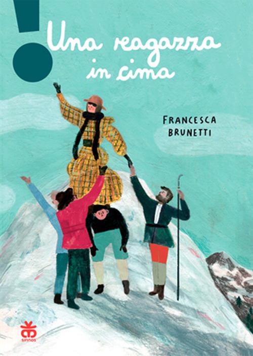 Una ragazza in cima - Francesca Brunetti - copertina