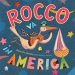 Rocco va in America. Ediz. a colori. Con CD-Audio