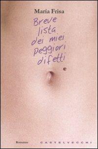 Breve lista dei miei peggiori difetti - María Frisa - copertina